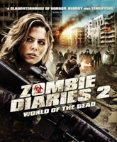 World of the Dead: The Zombie Diaries /   2:  